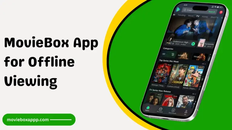 MovieBox App for Offline Viewing